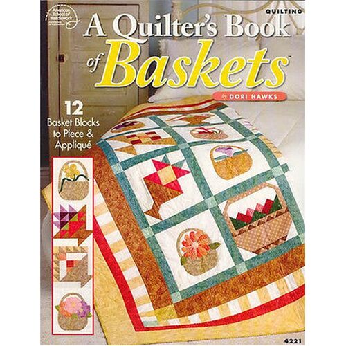 A Quilter's Book of Baskets Quilting Pattern Book
